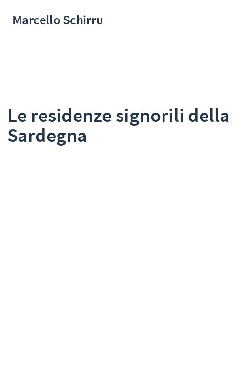 Le residenze signorili della Sardegna