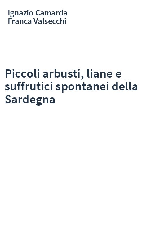 Piccoli arbusti, liane e suffrutici spontanei della Sardegna