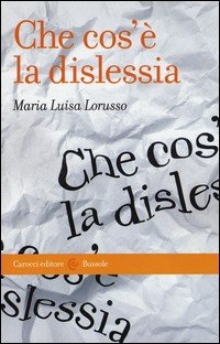 Che cos'è la dislessia