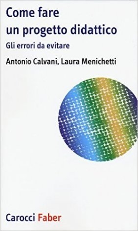 Come fare un progetto didattico. Gli errori da evitare