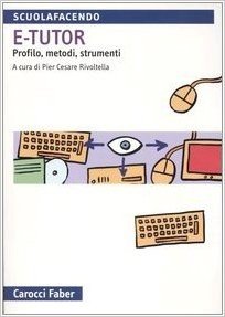 E-tutor. Profilo, metodi e strumenti