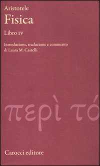 Fisica. Libro IV. Testo greco a fronte