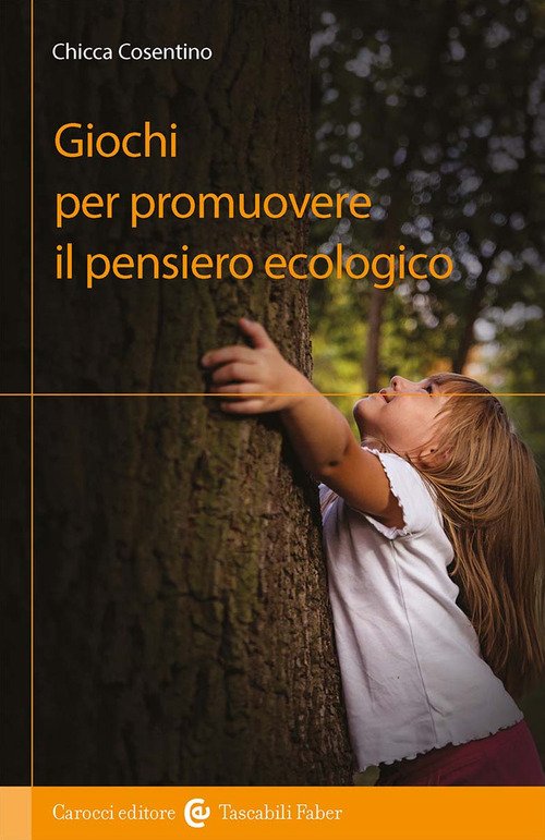 Giochi per promuovere il pensiero ecologico