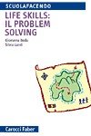Life skills: il problem solving