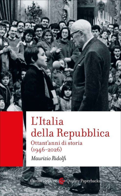 L'Italia della Repubblica. Ottant'anni di storia (1946-2026)