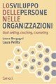 Lo sviluppo delle persone nelle organizzazioni. Goal setting, coaching, counseling