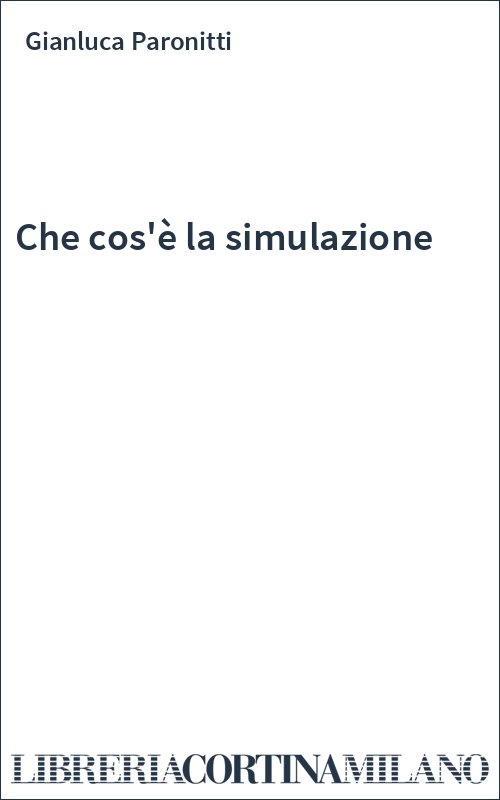 Che cos'è la simulazione