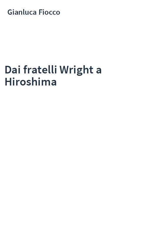 Dai fratelli Wright a Hiroshima