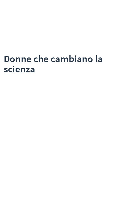 Donne che cambiano la scienza