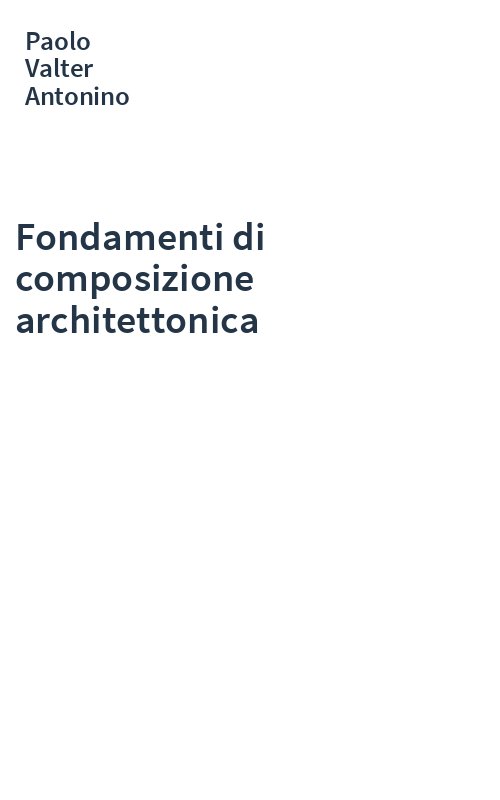 Fondamenti di composizione architettonica