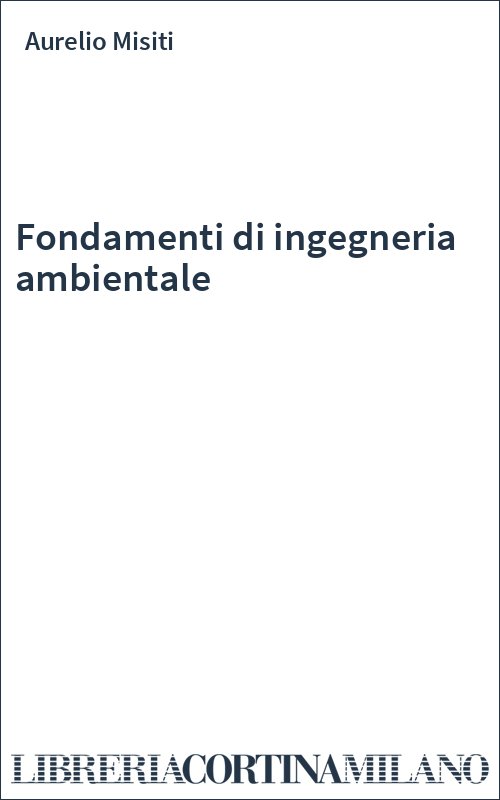Fondamenti di ingegneria ambientale