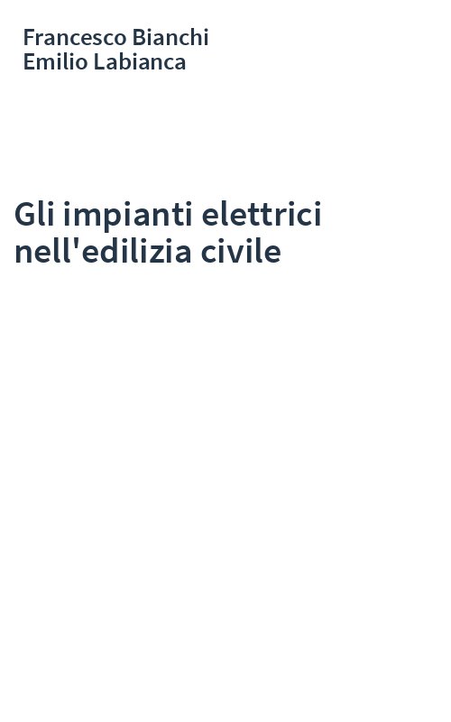 Gli impianti elettrici nell'edilizia civile