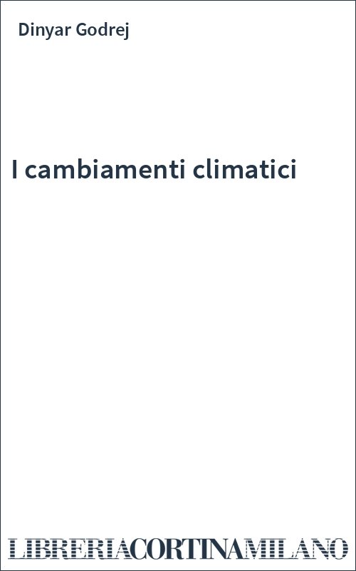 I cambiamenti climatici