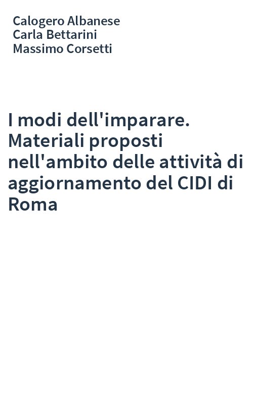 I modi dell'imparare. Materiali proposti nell'ambito delle attività di aggiornamento del CIDI di Roma