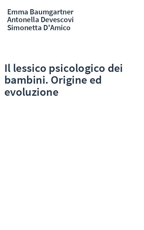 Il lessico psicologico dei bambini. Origine ed evoluzione