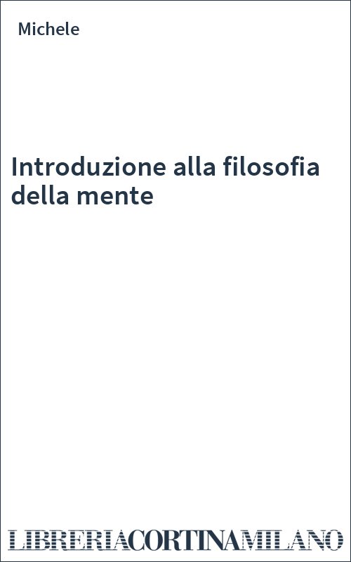 Introduzione alla filosofia della mente