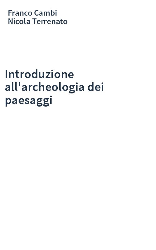 Introduzione all'archeologia dei paesaggi