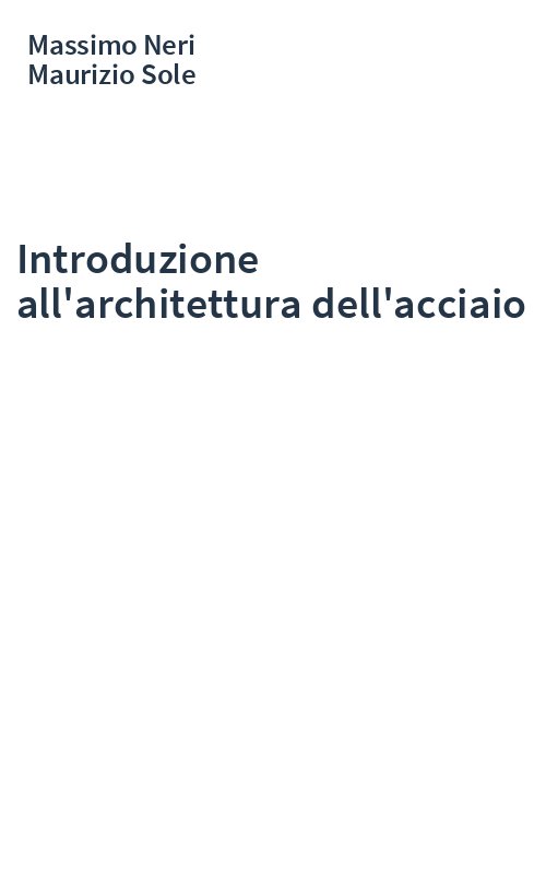 Introduzione all'architettura dell'acciaio