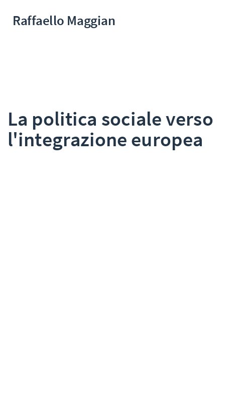 La politica sociale verso l'integrazione europea