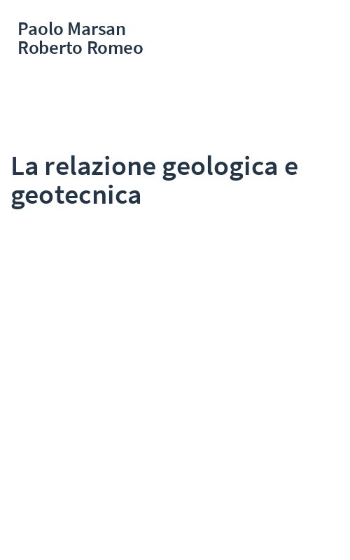 La relazione geologica e geotecnica