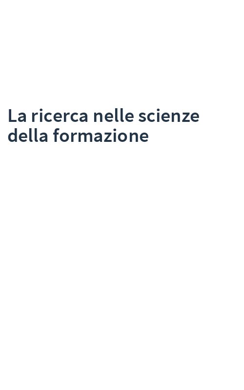 La ricerca nelle scienze della formazione