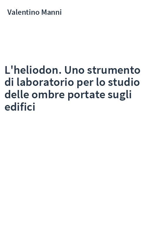 L'heliodon. Uno strumento di laboratorio per lo studio delle ombre portate sugli edifici