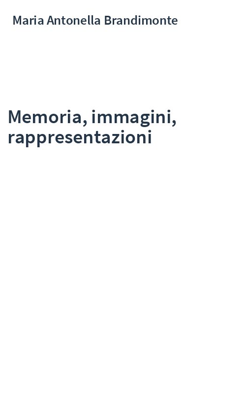 Memoria, immagini, rappresentazioni