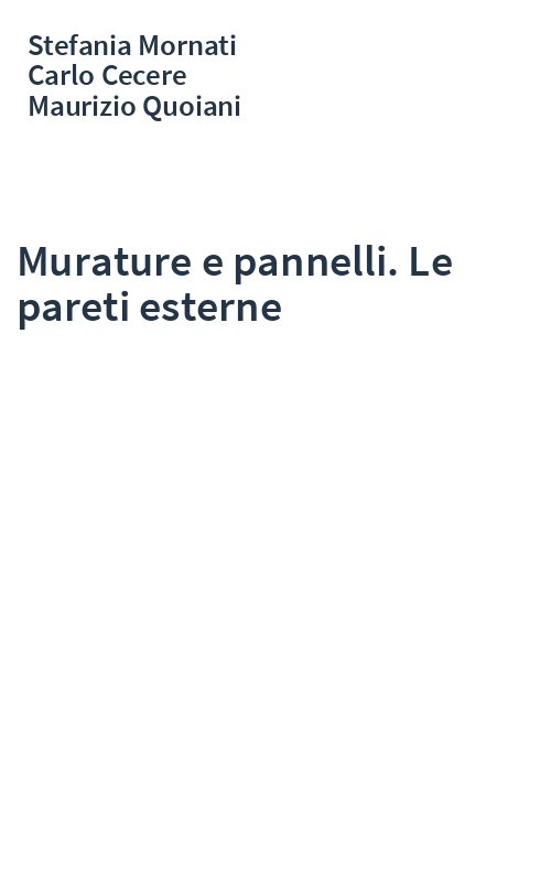 Murature e pannelli. Le pareti esterne