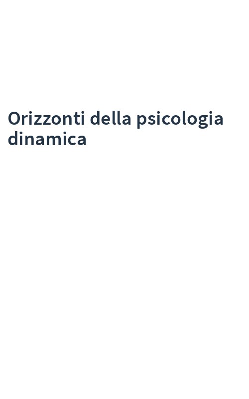 Orizzonti della psicologia dinamica