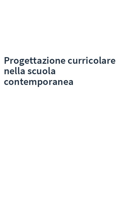 Progettazione curricolare nella scuola contemporanea