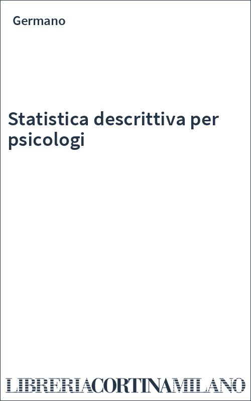 Statistica descrittiva per psicologi