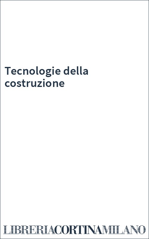Tecnologie della costruzione