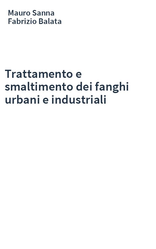 Trattamento e smaltimento dei fanghi urbani e industriali