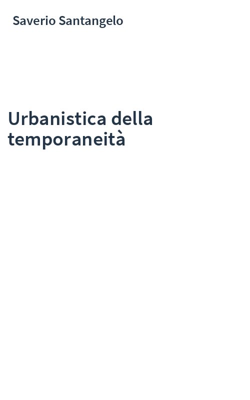 Urbanistica della temporaneità