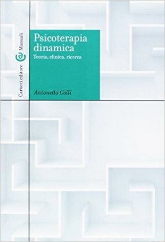 Psicoterapia dinamica. Teoria, clinica, ricerca