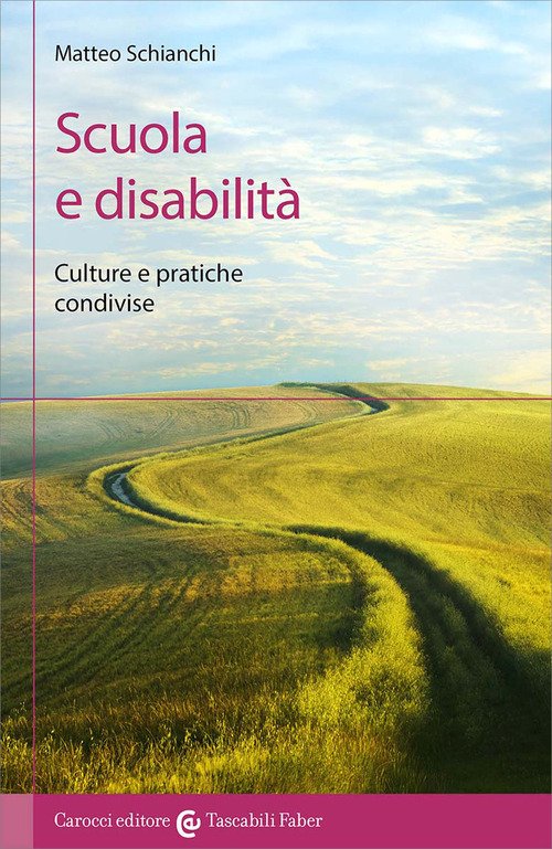 Scuola e disabilità. Culture e pratiche condivise