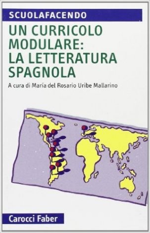 Un curriculo modulare: la letteratura spagnola