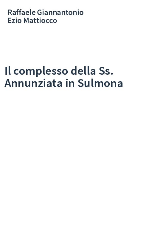 Il complesso della Ss. Annunziata in Sulmona