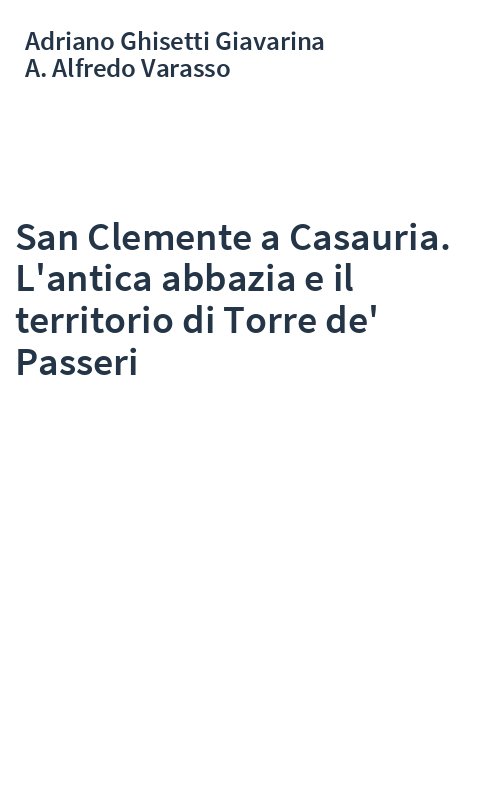 San Clemente a Casauria. L'antica abbazia e il territorio di Torre de' Passeri