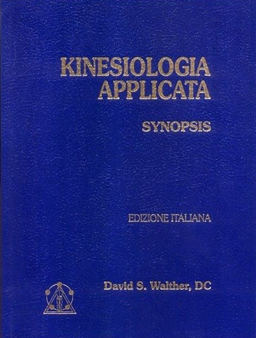 Kinesiologia applicata - Vol. 1
