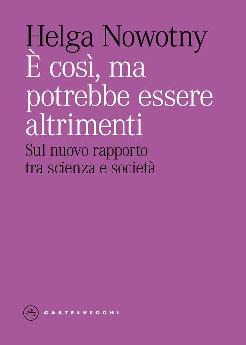 È così, ma potrebbe essere altrimenti. Sul nuovo rapporto tra scienza e società