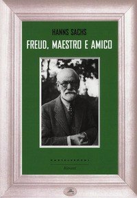 Freud. Maestro e amico