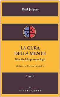 La cura della mente. Filosofia della psicopatologia