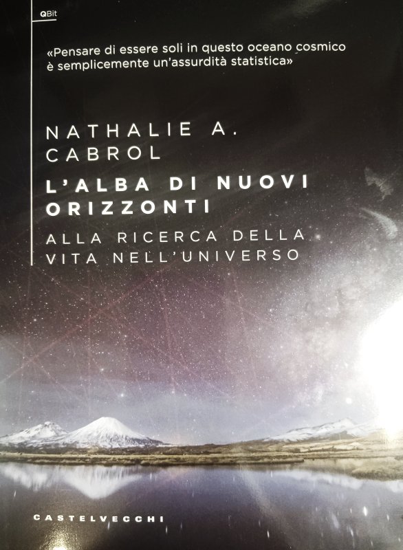 L'alba di nuovi orizzonti. Alla ricerca della vita nell'universo
