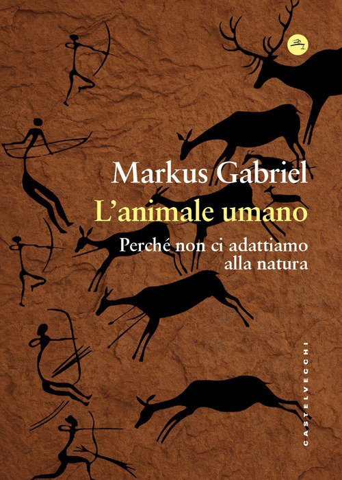 L'animale umano. Perché non ci adattiamo alla natura