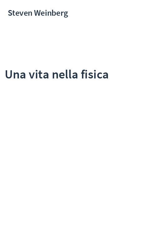 Una vita nella fisica
