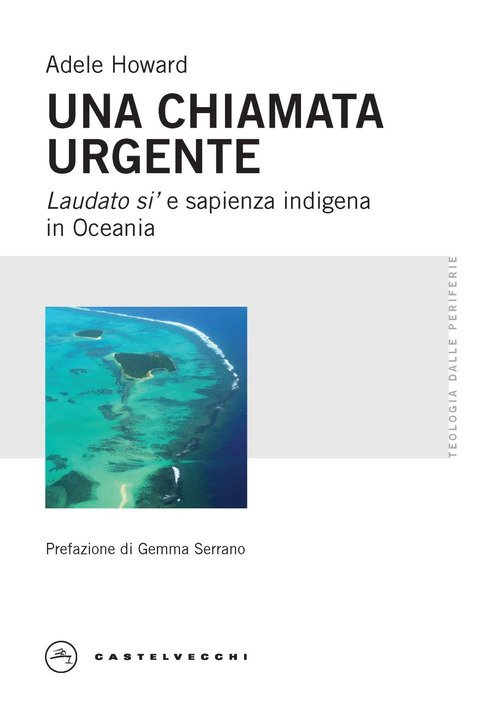 Una chiamata urgente. Laudato si' e sapienza indigena in Oceania