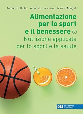 Alimentazione per lo sport e il benessere