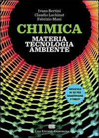 Chimica: materia, tecnologia, ambiente