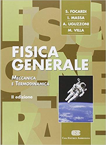 Fisica generale. Meccanica e termodinamica